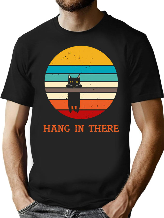 Hang In There T-Shirt for Men & Women, T-Shirts Graphic Tee - Black