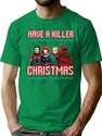 Have A Killer Christmas Horror Movies T-Shirt for Men & Women, T-Shirts Graphic Tee - Green