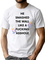 He Smashed - Weird Bad Translation Sign Bootleg Graphic T-Shirt - White
