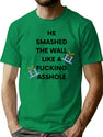 He Smashed - Weird Bad Translation Sign Bootleg Graphic T-Shirt - Green