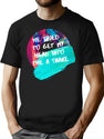 He Tried - Surreal _Quot_Engrish_Quot_ Bad Translation Error With Glitch Art Bootleg Graphic T-Shirt - Black