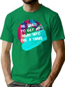 He Tried - Surreal _Quot_Engrish_Quot_ Bad Translation Error With Glitch Art Bootleg Graphic T-Shirt - Green