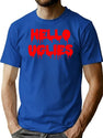 Hello Uglies T-Shirt for Men & Women, T-Shirts Graphic Tee - Blue