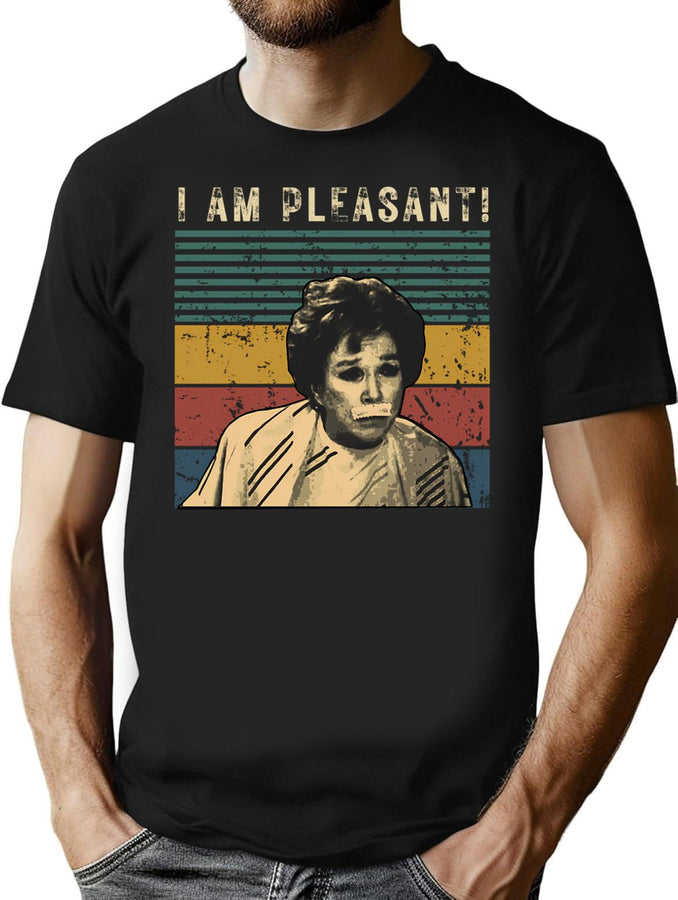 I Am Pleasant Vintage T-Shirt for Men & Women, T-Shirts Graphic Tee - Black