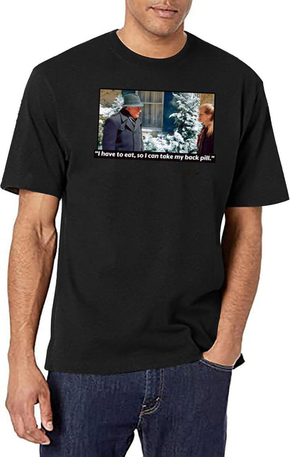 I Have To Eat So I Can Take My Back Pill Christmas Vacation Black T-Shirt - Black