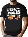 I Pee In Pools Groovy Design Sarcastic Saying Funny Pool T-Shirt for Men & Women, T-Shirts Graphic Tee - Black