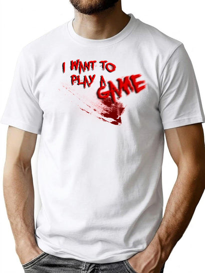 I Want To Play A Game (3) T-Shirt for Men & Women, T-Shirts Graphic Tee - Black