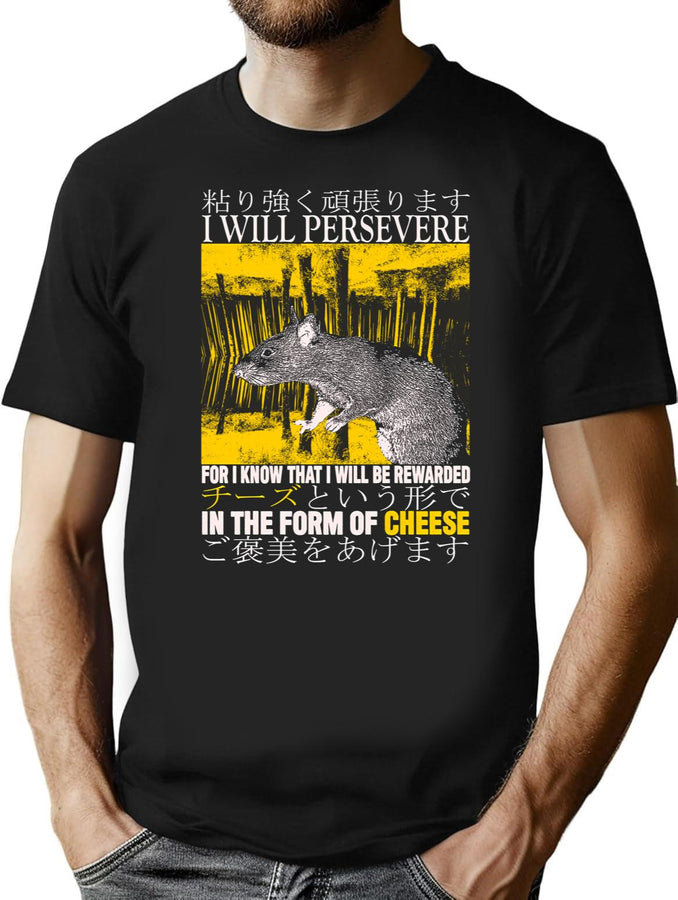 I Will Persevere Rat T-Shirt for Men & Women, T-Shirts Graphic Tee - Black