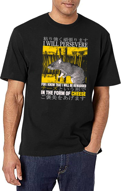 I Will Persevere Rat T-Shirt for Men & Women, T-Shirts Graphic Tee - Black