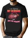 I39M Fighting My Demons And They Are Winning Word Art Meme T-Shirt for Men & Women, T-Shirts Graphic Tee - Black