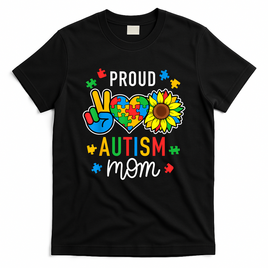 I'm A Proud Autism Mom Autism Awareness For Mom  T-Shirt