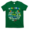 I Have NONVERBAL Autism Awareness , Autism  T-Shirt