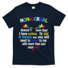 I Have NONVERBAL Autism Awareness , Autism  T-Shirt