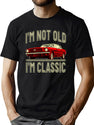 I'M Not Old I'M Classic T-Shirt for Men & Women, T-Shirts Graphic Tee - Green