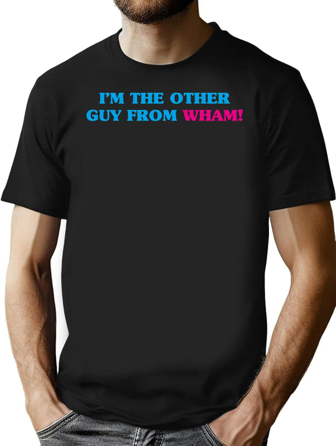 I'M The Other Guy T-Shirt for Men & Women, T-Shirts Graphic Tee - Black