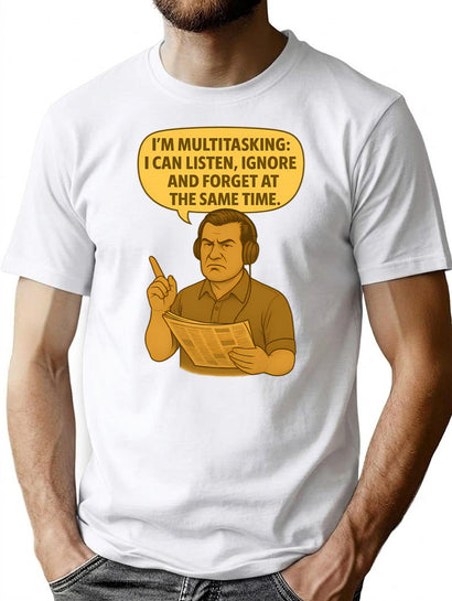 Im Multitasking Funny Design T-Shirt for Men & Women, T-Shirts Graphic Tee - Black