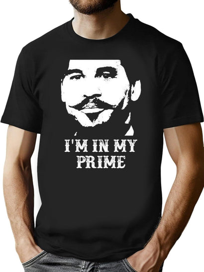 Im in My Prime T-Shirt for Men & Women, T-Shirts Graphic Tee - Black