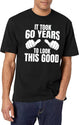 It Took 60 Years To Look This Good - 60Th Birthday T-Shirt for Men & Women, T-Shirts Graphic Tee - White