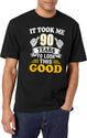 It Took Me 90 Years To Look This Good 90Th Birthday (1) T-Shirt for Men & Women, T-Shirts Graphic Tee - White