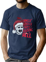 Jingle Bells Arts Raising Hell Terrifier T-Shirt for Men & Women, T-Shirts Graphic Tee - Navy