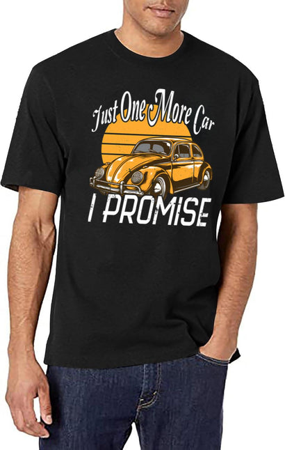 Just One More Car I Promise T-Shirt for Men & Women, T-Shirts Graphic Tee - Black