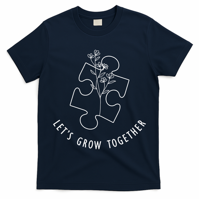 Let's Grow Together Autism Awareness T-Shirt