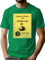 Learn To Fight Flyer Cobra Kai T-Shirt for Men & Women, T-Shirts Graphic Tee - Green