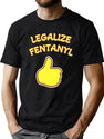 Legalize Fentanyl Black T-Shirt - Green