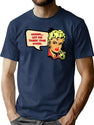 Let Me Think This Over. T-Shirt for Men & Women, T-Shirts Graphic Tee - Navy