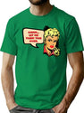 Let Me Think This Over. T-Shirt for Men & Women, T-Shirts Graphic Tee - Green