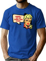 Let Me Think This Over. T-Shirt for Men & Women, T-Shirts Graphic Tee - Blue