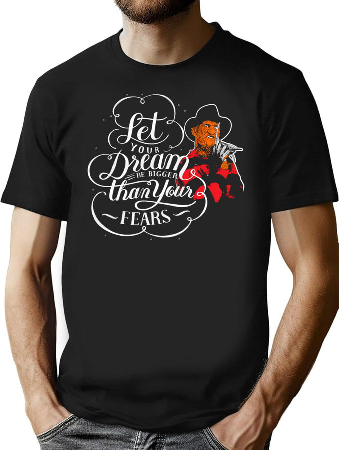 Let Your Dreams Be Bigger Than Your Fears T-Shirt for Men & Women, T-Shirts Graphic Tee - Black