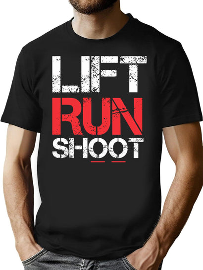 Lift Run Shoot Funny Gym Vintage Style Lift Weight Exercise Quote Artwork For Fitness Lovers T-Shirt for Men & Women, T-Shirts Graphic Tee - Black