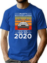 Marty Whatever Happens Don'T Ever Go To 2020 T-Shirt for Men & Women, T-Shirts Graphic Tee - Blue