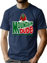Mountain Dude Abides T-Shirt for Men & Women, T-Shirts Graphic Tee - Navy