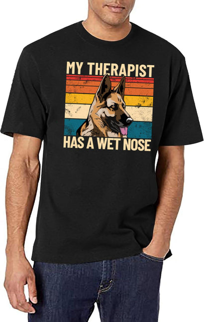 My Therapist Has A Wet Nose Retro Pet German Shepherd Gear T-Shirt for Men & Women, T-Shirts Graphic Tee - Black