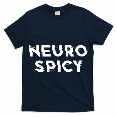 Neurospicy ADHD Autism Neurodiversity Neurodivergent T-Shirt