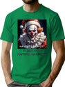 Naughty Or Nice It Doesn'T Matter Anymore T-Shirt for Men & Women, T-Shirts Graphic Tee - Green