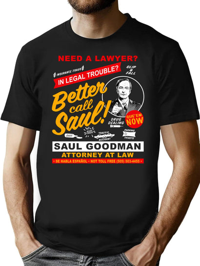 Need A Lawyer Then Call Saul Dks T-Shirt for Men & Women, T-Shirts Graphic Tee - Black