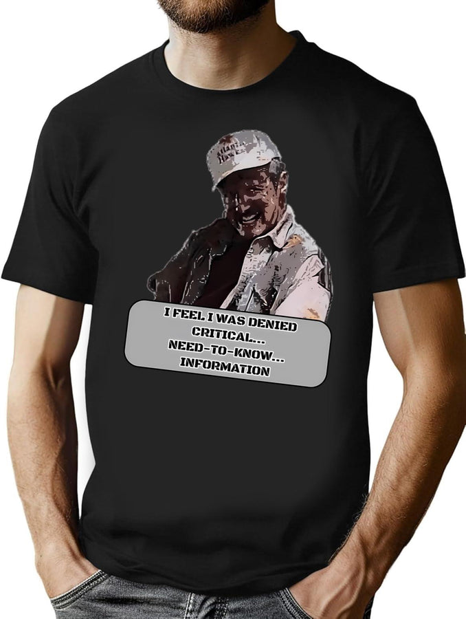Need To Know Information T-Shirt for Men & Women, T-Shirts Graphic Tee - Black