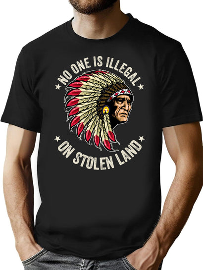 No One Is Illegal On Stolen Land Funny Vintage Immigration Saying T-Shirt for Men & Women, T-Shirts Graphic Tee - Black