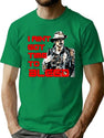 No Time To Bleed T-Shirt for Men & Women, T-Shirts Graphic Tee - Green