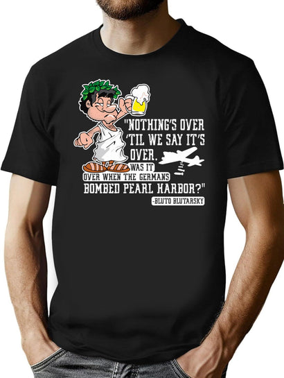 Nothing Is Over Funny Toga Party College Humor Cartoon T-Shirt for Men & Women, T-Shirts Graphic Tee - Black