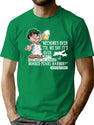 Nothing Is Over Funny Toga Party College Humor Cartoon T-Shirt for Men & Women, T-Shirts Graphic Tee - Green
