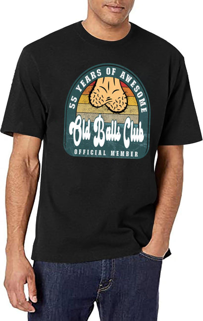 Old Balls Club 55Th Birthday 55 Years Of Awesome T-Shirt for Men & Women, T-Shirts Graphic Tee - Black