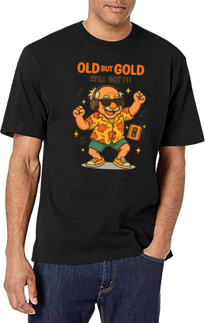 Old But Gold - Grandpa'S Birthday Funny Gift T-Shirt for Men & Women, T-Shirts Graphic Tee - Black