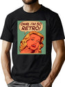 Omg I'M So Retro T-Shirt for Men & Women, T-Shirts Graphic Tee - Green