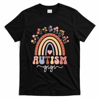 Proud Autism Gigi Rainbow Autism Warrior Gigi Grandma Meaningful Gift T-Shirt
