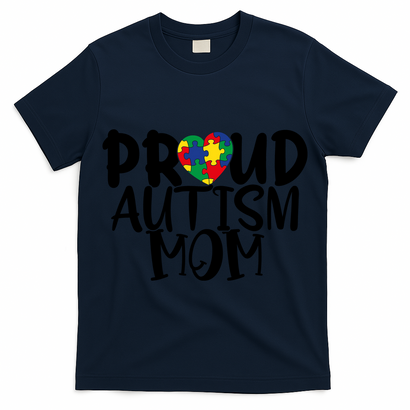 Proud Autism Mom Cute Autism Awareness Gift T-Shirt