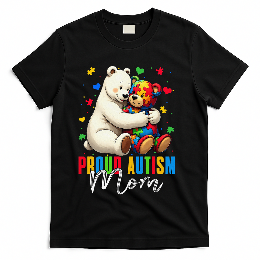 Proud Autism Mom Bear Autism Awareness Autistic Son Daughter T-Shirt